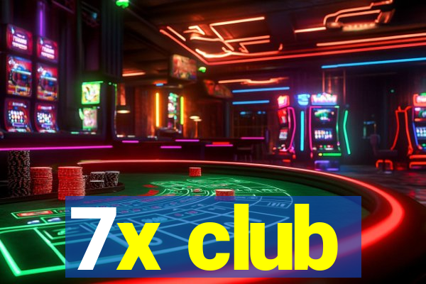 7x club